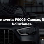 Código de avería P0005: Causas, Síntomas, Soluciones.