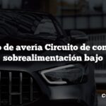 Código de avería Circuito de control de sobrealimentación bajo