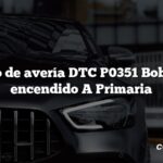 Código de avería DTC P0351 Bobina de encendido A Primaria