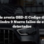 Código de avería OBD-II Código de avería: P0309 Cilindro 9 Nueve fallos de encendido detectados