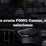 Código de avería P0001: Causas, síntomas, soluciones