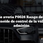 Código de avería P0026 Rango del circuito del solenoide de control de la válvula de admisión