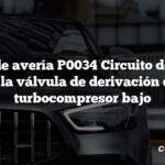 Código de avería P0034 Circuito de control de la válvula de derivación del turbocompresor bajo