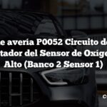 Código de avería P0052 Circuito de Control del Calentador del Sensor de Oxígeno (A/F) Alto (Banco 2 Sensor 1)