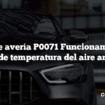 Código de avería P0071 Funcionamiento del sensor de temperatura del aire ambiente