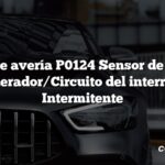 Código de avería P0124 Sensor de posición del acelerador/Circuito del interruptor A Intermitente