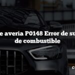 Código de avería P0148 Error de suministro de combustible