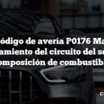 Código de avería P0176 Mal funcionamiento del circuito del sensor de composición de combustible