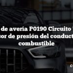 Código de avería P0190 Circuito