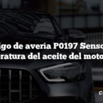 Código de avería P0197 Sensor de temperatura del aceite del motor bajo