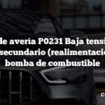 Código de avería P0231 Baja tensión en el circuito secundario (realimentación) de la bomba de combustible