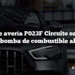 Código de avería P023F Circuito secundario de la bomba de combustible abierto