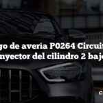 Código de avería P0264 Circuito del inyector del cilindro 2 bajo