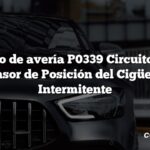 Código de avería P0339 Circuito B del Sensor de Posición del Cigüeñal Intermitente