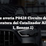 Código de avería P0428 Circuito del Sensor de Temperatura del Catalizador Alto (Banco 1, Sensor 1)