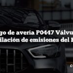 Código de avería P0447 Válvula de ventilación de emisiones del Evap