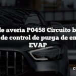 Código de avería P0458 Circuito bajo de la válvula de control de purga de emisiones EVAP