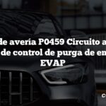 Código de avería P0459 Circuito alto de la válvula de control de purga de emisiones EVAP