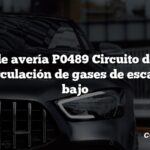 Código de avería P0489 Circuito de control de recirculación de gases de escape