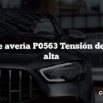 Código de avería P0563 Tensión del sistema alta