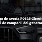 Código de avería P0625 Circuito del terminal de campo/F del generador bajo