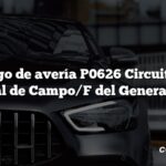 Código de avería P0626 Circuito del Terminal de Campo/F del Generador Alto