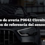 Código de avería P0642 Circuito A de tensión de referencia del sensor bajo