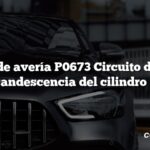 Código de avería P0673 Circuito de bujías de incandescencia del cilindro 3 DTC