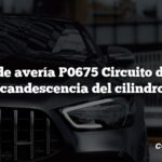 Código de avería P0675 Circuito de bujías de incandescencia del cilindro nº 5