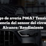 Código de avería P06A7 Tensión de referencia del sensor del circuito B Alcance/Rendimiento