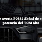 Código de avería P0883 Señal de entrada de potencia del TCM alta