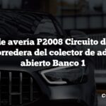 Código de avería P2008 Circuito de control de la corredera del colector de admisión abierto Banco 1