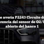 Código de avería P2243 Circuito de tensión de referencia del sensor de O2/Sensor abierto del banco 1