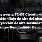 Código de avería P2431 Circuito del sensor de presión/flujo de aire del sistema de inyección de aire secundario Rango/Rendimiento Banco 1