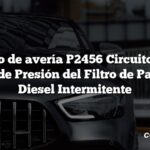 Código de avería P2456 Circuito A del Sensor de Presión del Filtro de Partículas Diesel Intermitente