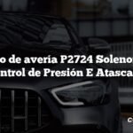 Código de avería P2724 Solenoide de Control de Presión E Atascado