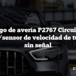 Código de avería P2767 Circuito de entrada/sensor de velocidad de turbina B sin señal