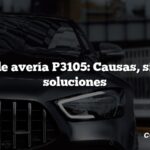 Código de avería P3105: Causas, síntomas, soluciones