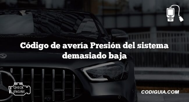 Código de avería Presión del sistema demasiado baja