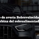 Código de avería Sobrevelocidad de la turbina del sobrealimentador