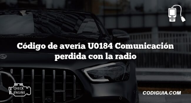 Código de avería U0184 Comunicación perdida con la radio