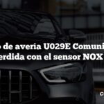 Código de avería U029E Comunicación perdida con el sensor NOX B