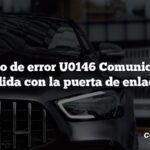 Código de error U0146 Comunicación perdida con la puerta de enlace A